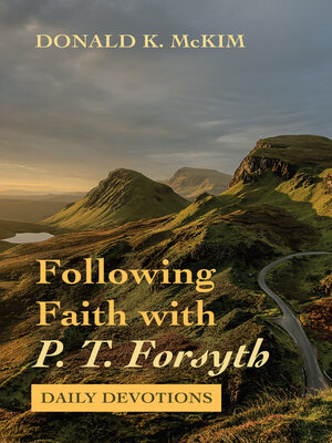 cover image of Following Faith with P. T. Forsyth